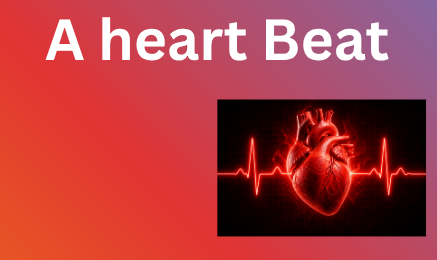 In a heart beat